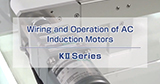 How-to: Wiring KII Series Induction Motors 